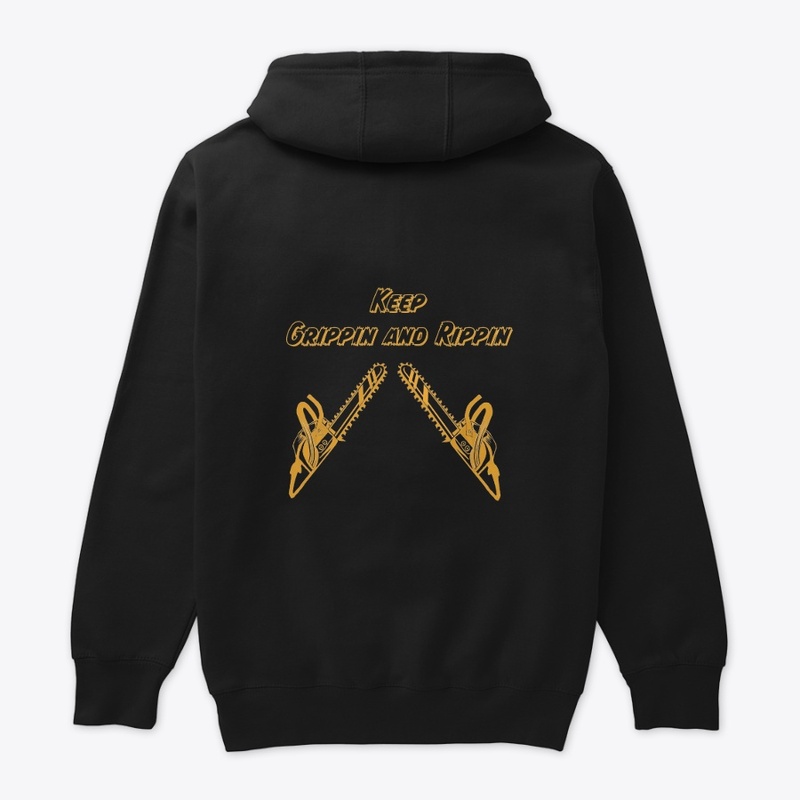 Keep Grippin and Rippin Black and Gold