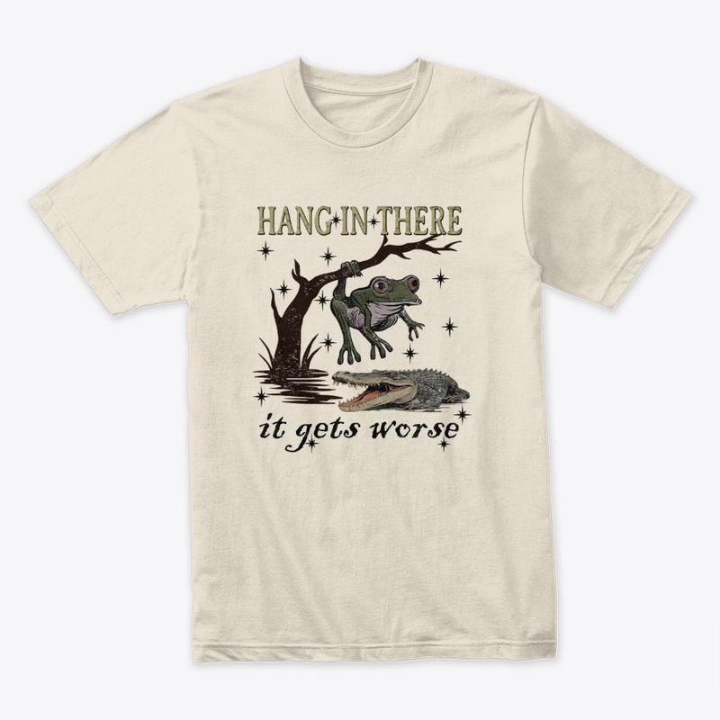Hang in there, it gets worse