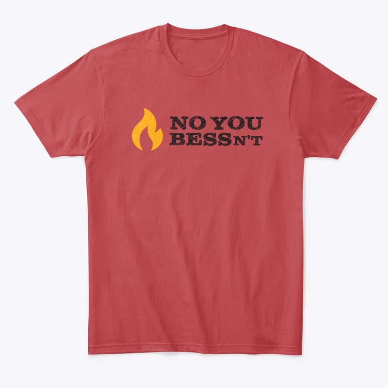 NO YOU BESSn't