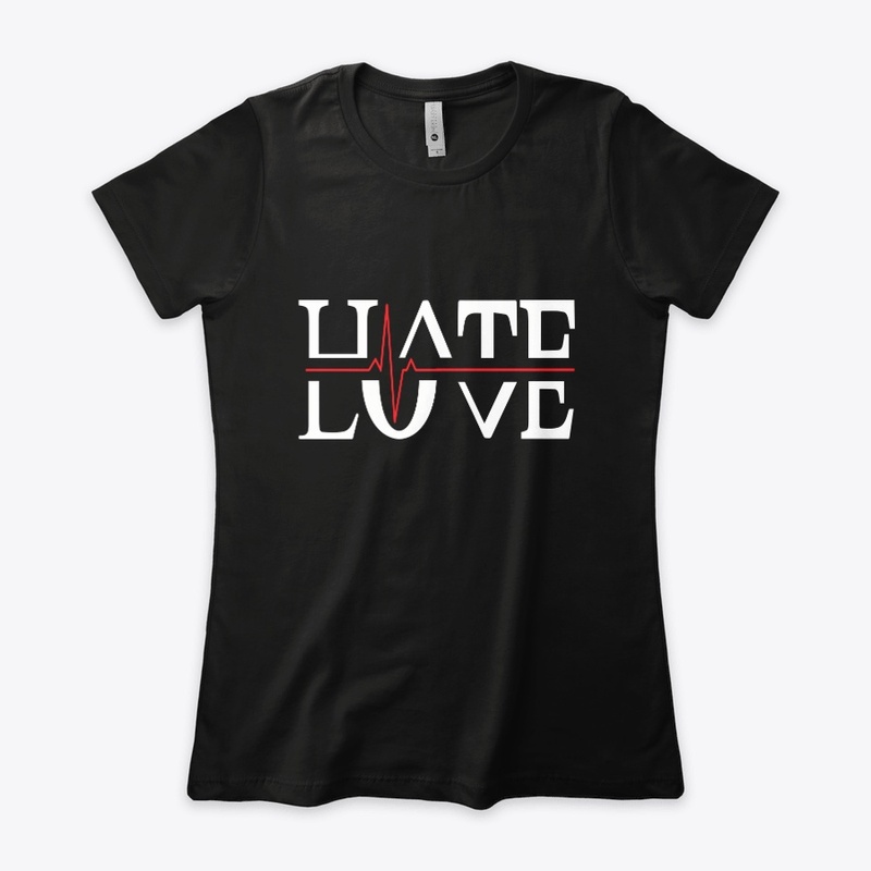 Hate & Love T-Shirt