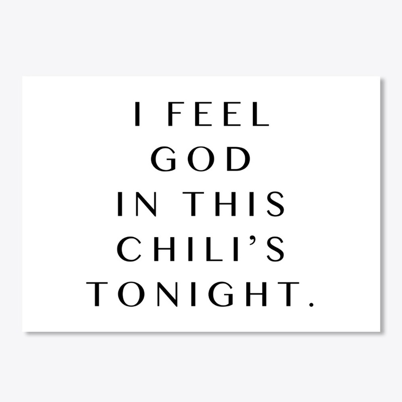 I Feel God in this Chili's Tonight Mug