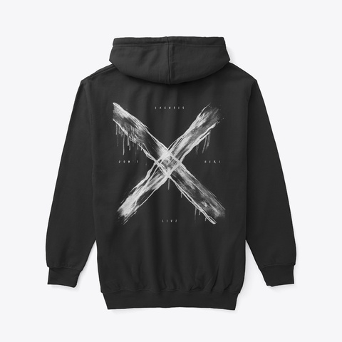 Excuses Don't Live Here (Dark Colours) Black Camiseta Back