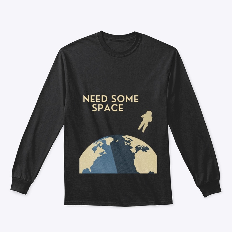 I Need Some Space