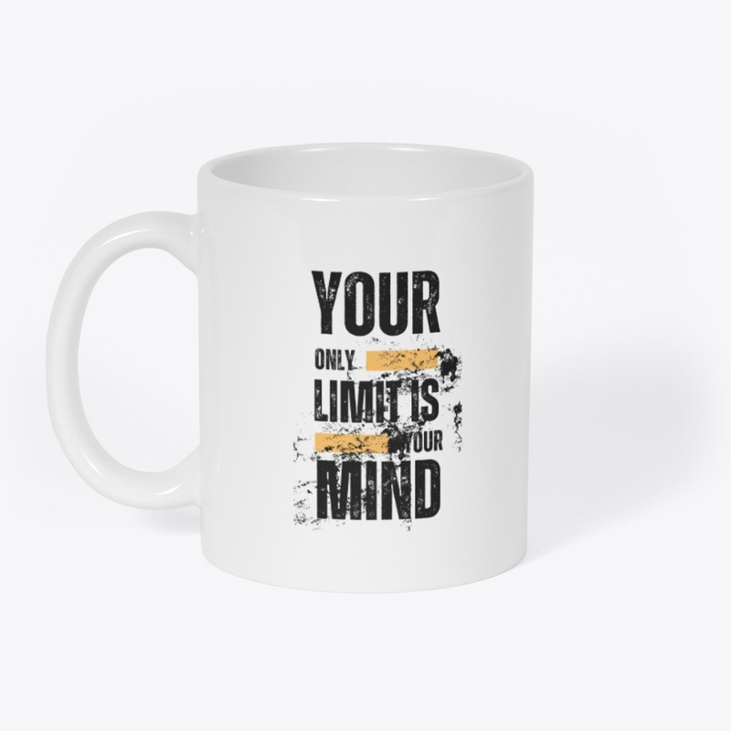 Your only limit is your mind t-shirt