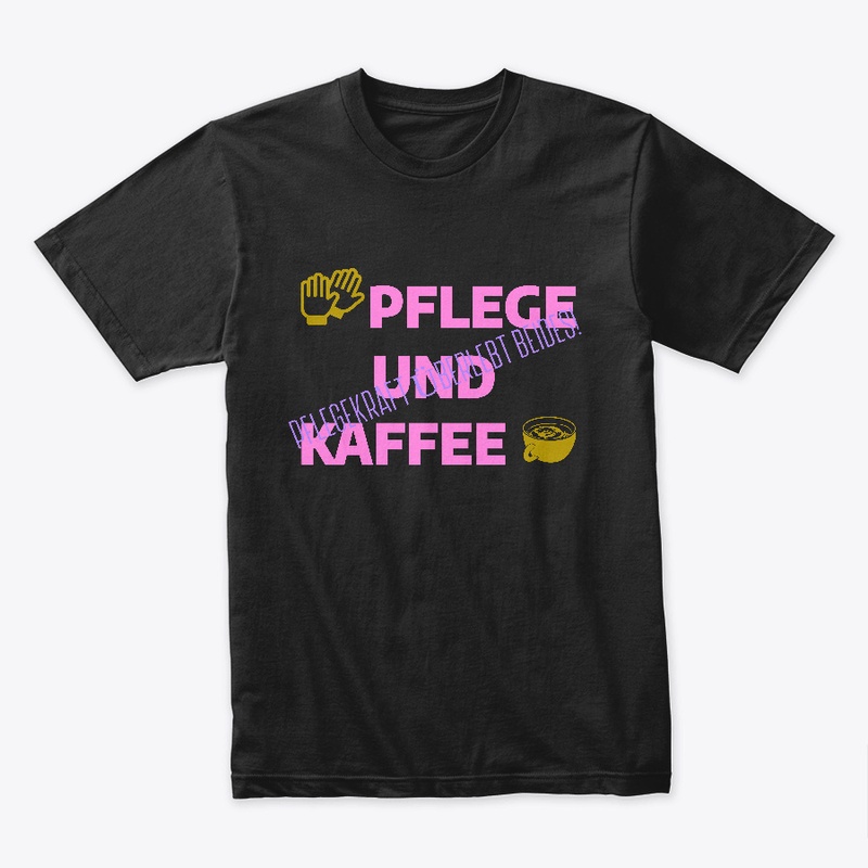 Pflege, Kaffee – Pfleger Überlebt Beides