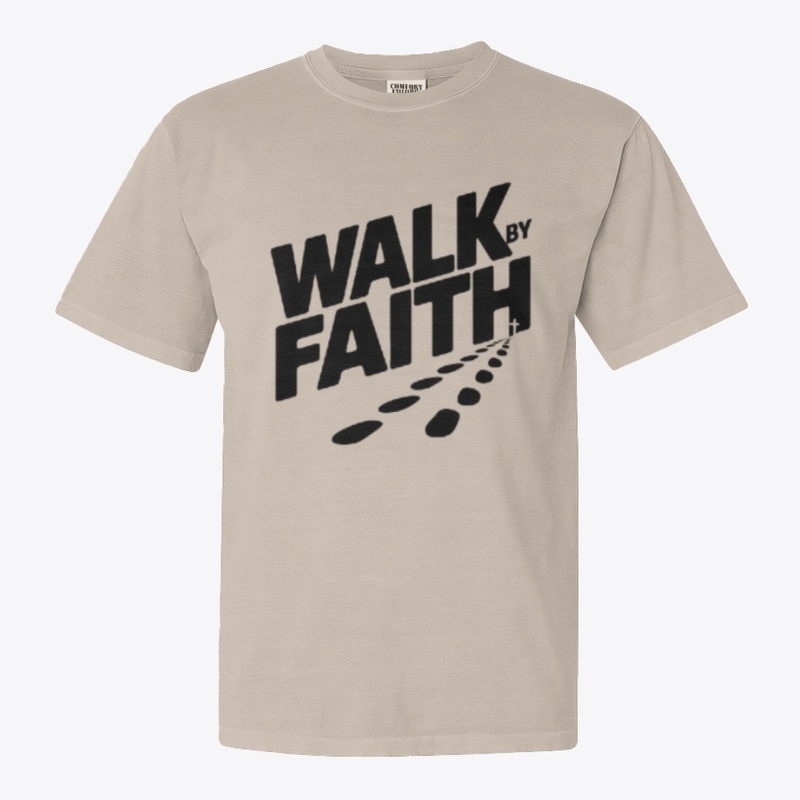 Walk by Faith