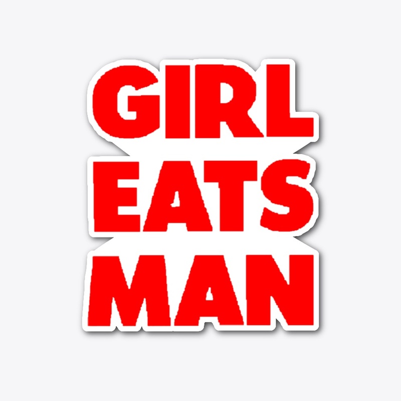 GIRL EATS MAN 