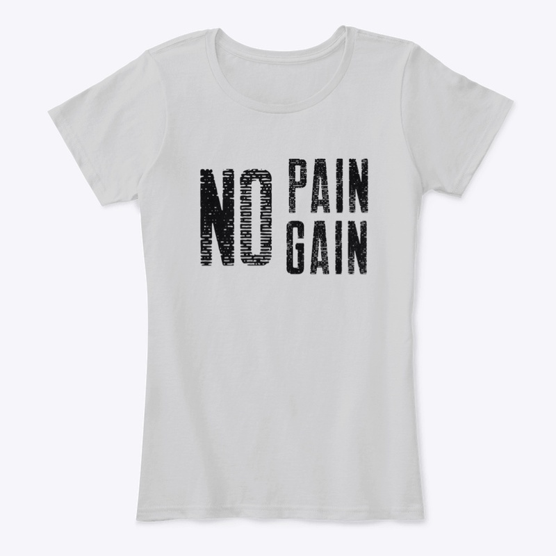 No Pain No Gain - Fitness Apparel