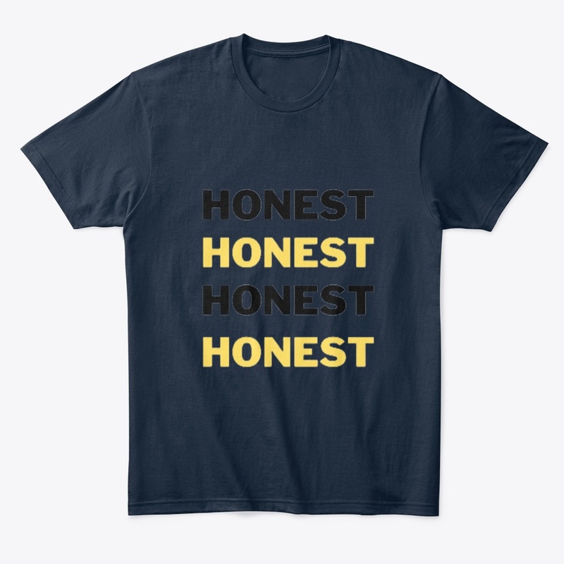 Honest T-shirt.