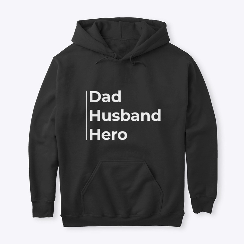 Dad husband hero - white text
