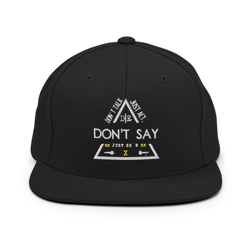 Don't Say Just Show