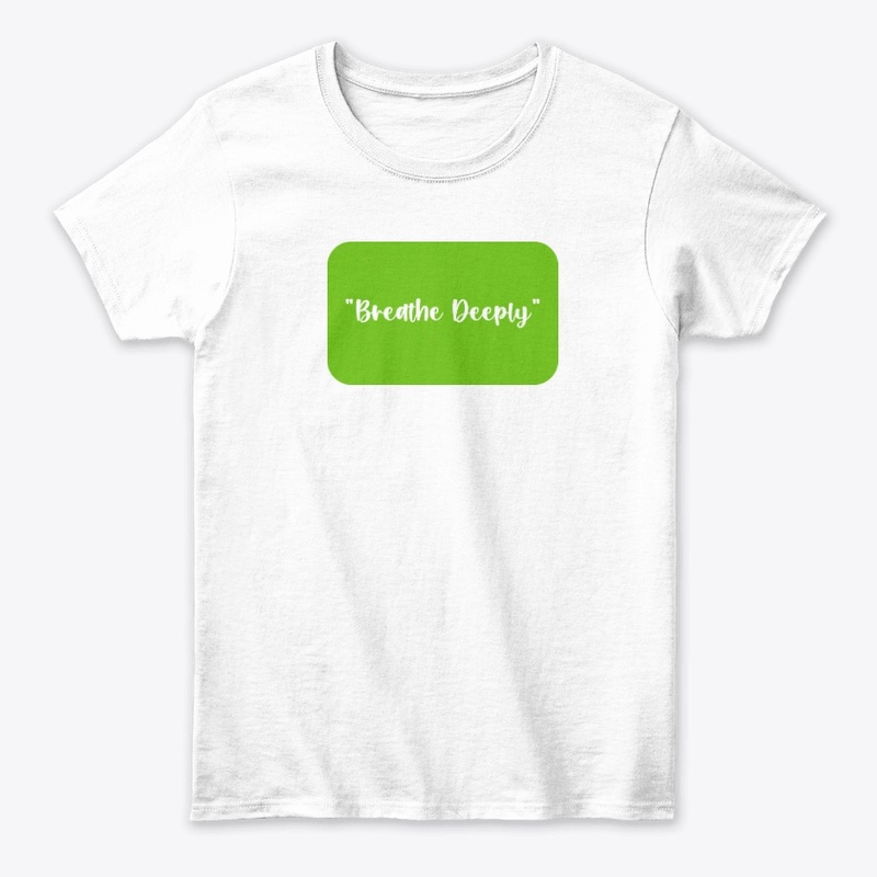 Breathe Deeply