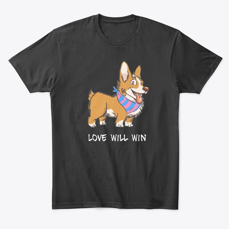 Love Will Win Transgender  LGBTQ Corgi