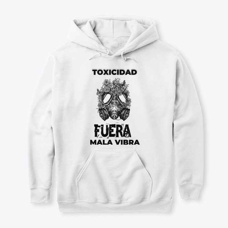 Toxcidad fuera mala virba fuera T-shirt