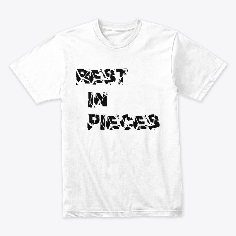 Funny Rest in pieces