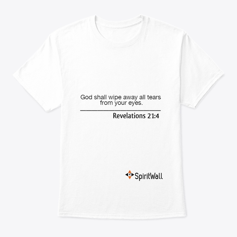 God shall wipe away all tears.