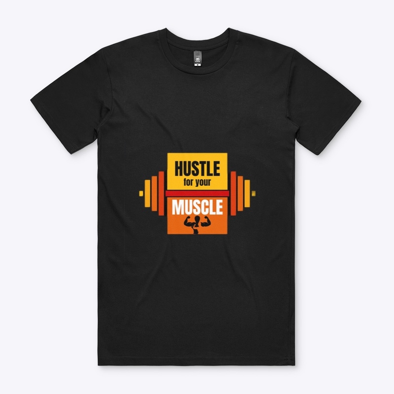 Hustle For Your Muscle