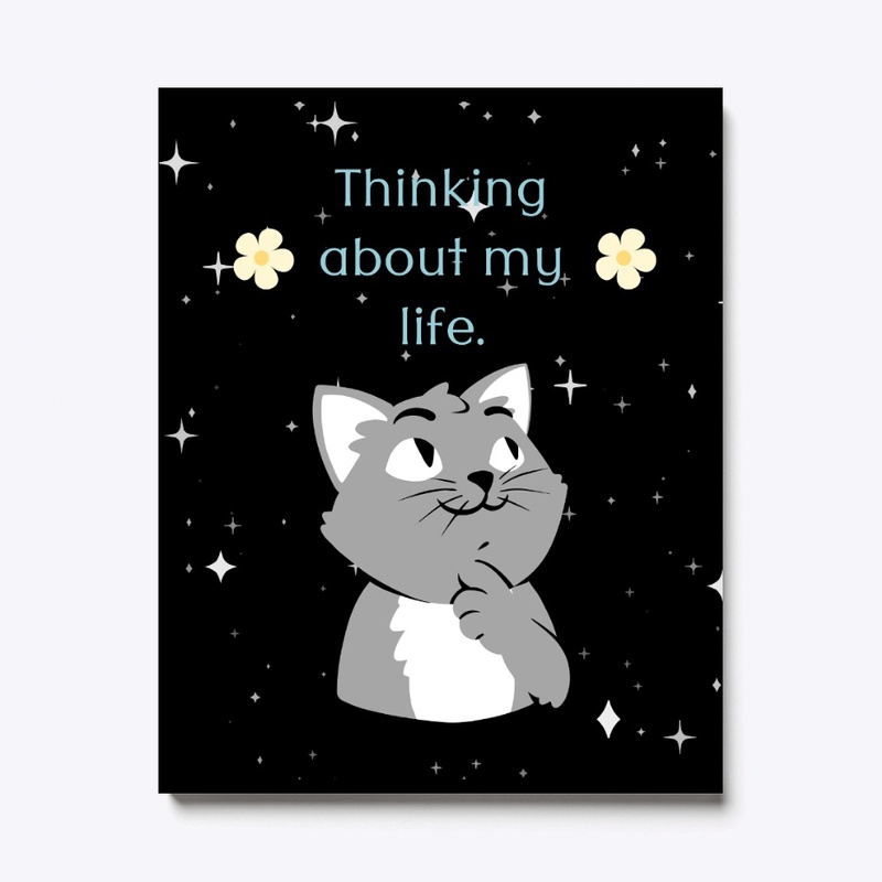 Thinking about my life cat Tees