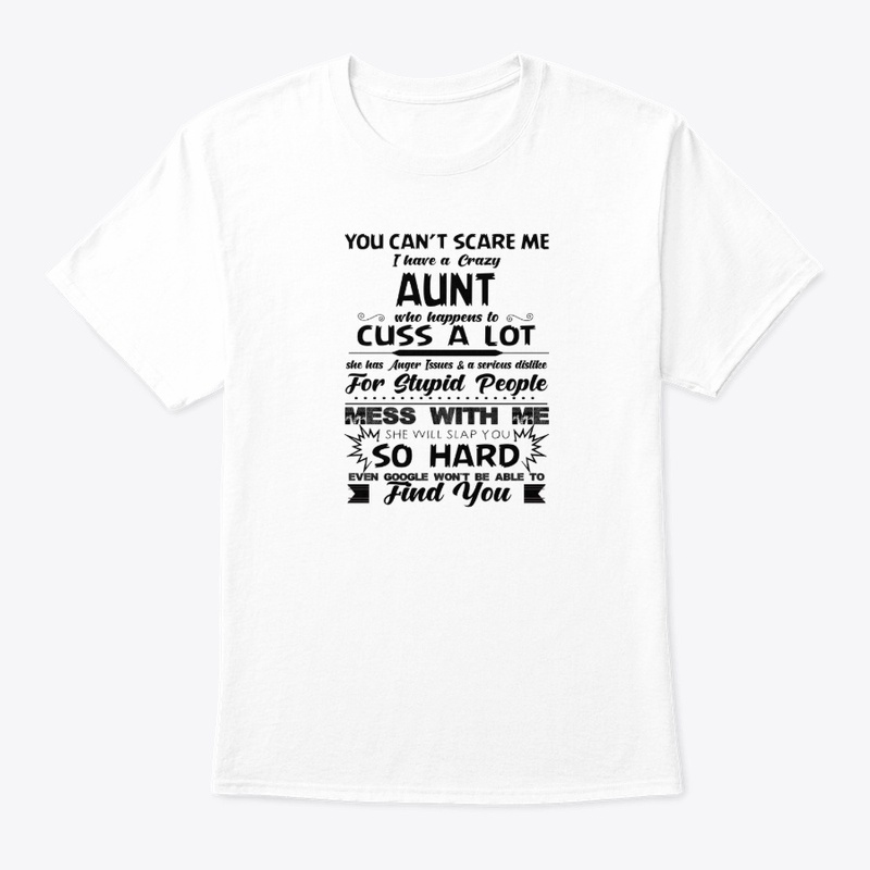 You Can't Scare Me.. Crazy Aunt