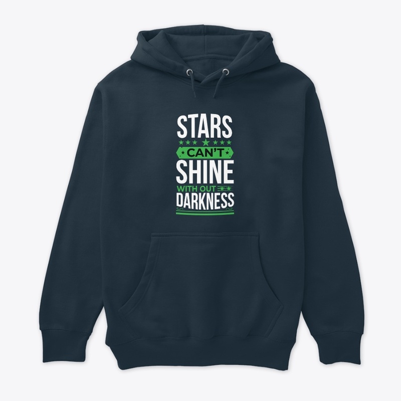 stars can'tshine wit out darkess t shirt