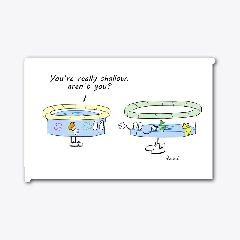 So Shallow - Cartoon T