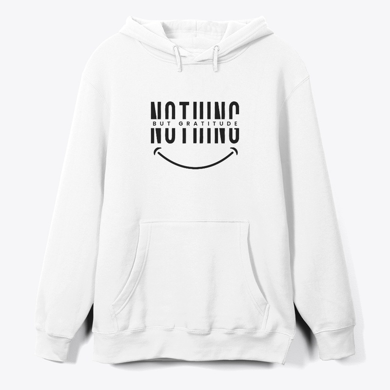 Nothing But Gratitude - Black Font