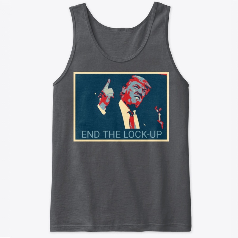 Trump - End The Lock-Up™