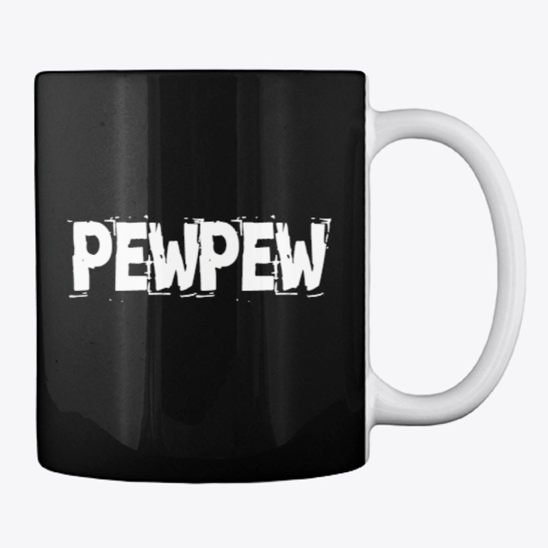 PewPew Is Life