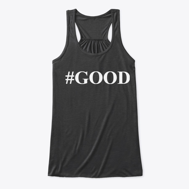 #GOOD
