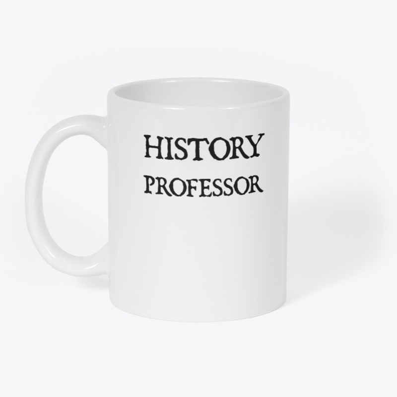 History Professor Coffee Mug