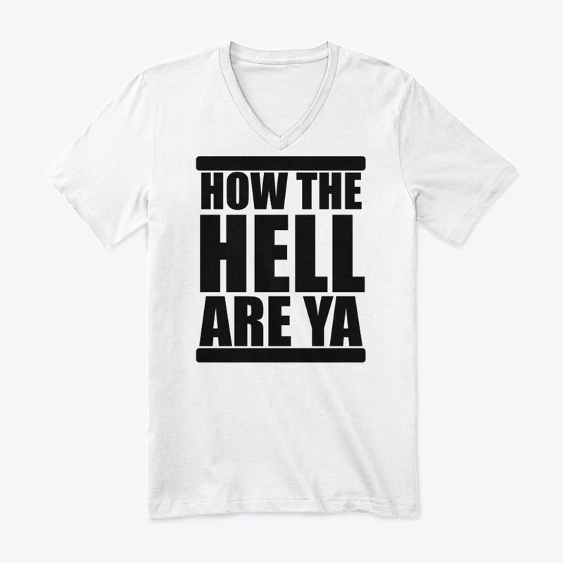 How The Hell Are Ya!