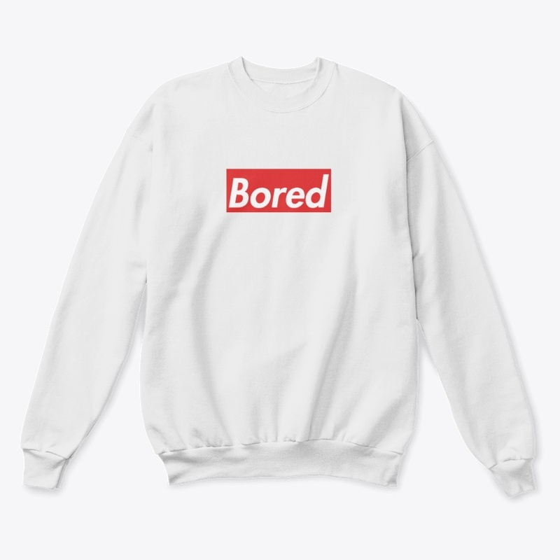 Bored