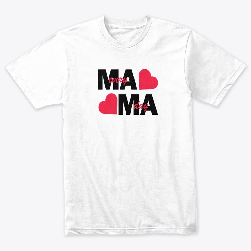 Mama Every Day sweatshirt