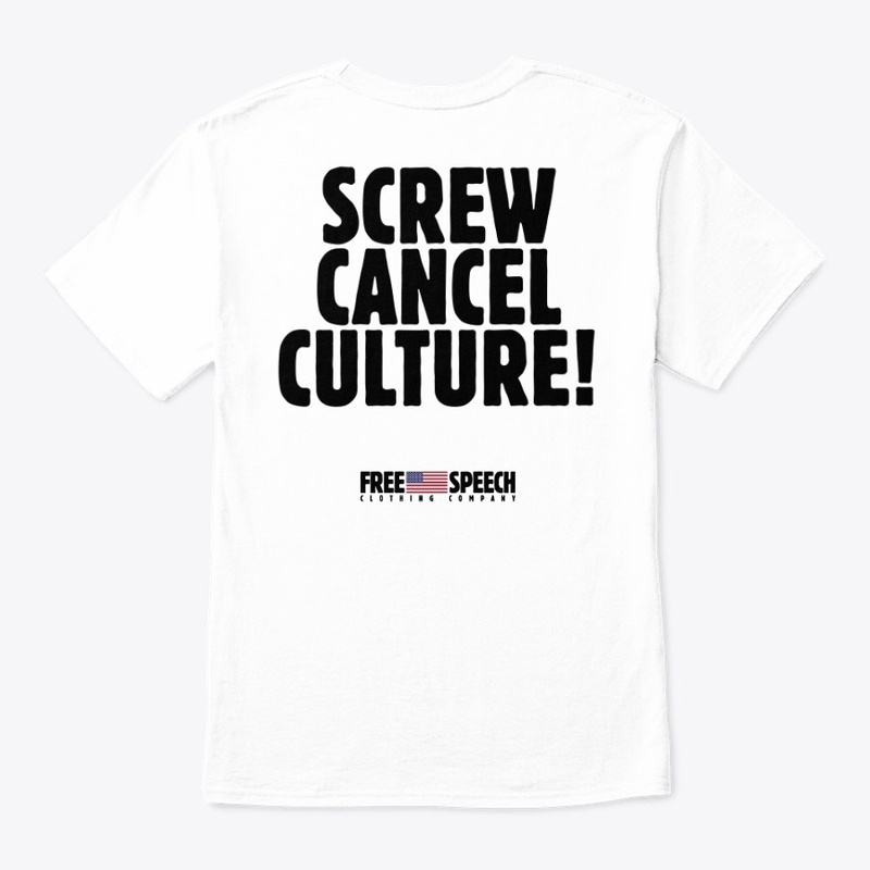 SCREW CANCEL CULTURE!