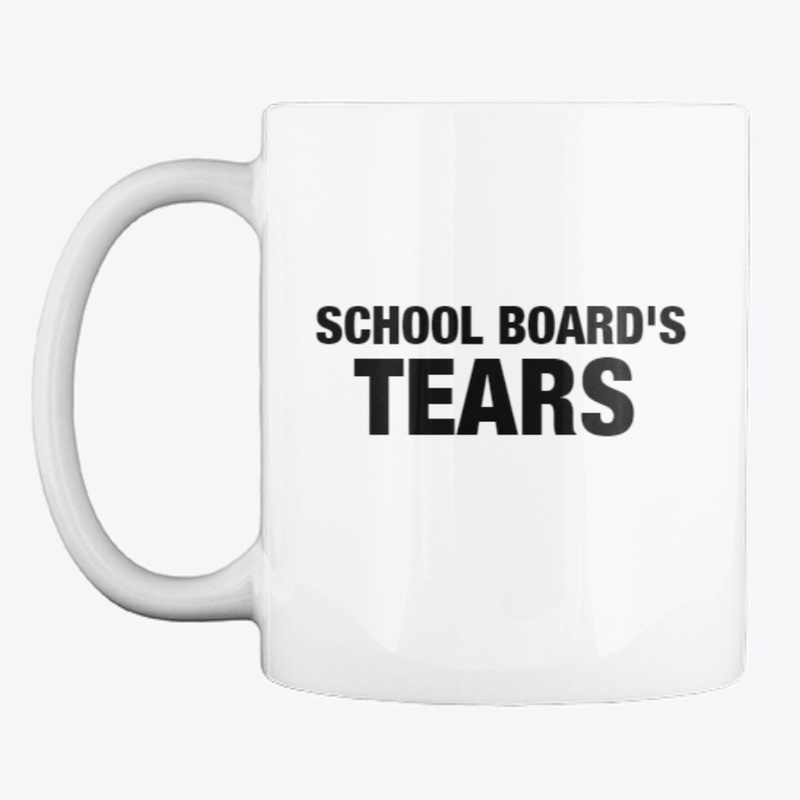 SCHOOL BOARD'S TEARS