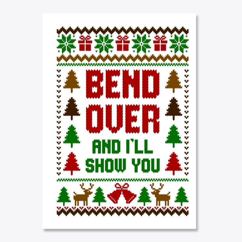 Bend Over And Ill Show You Sweater