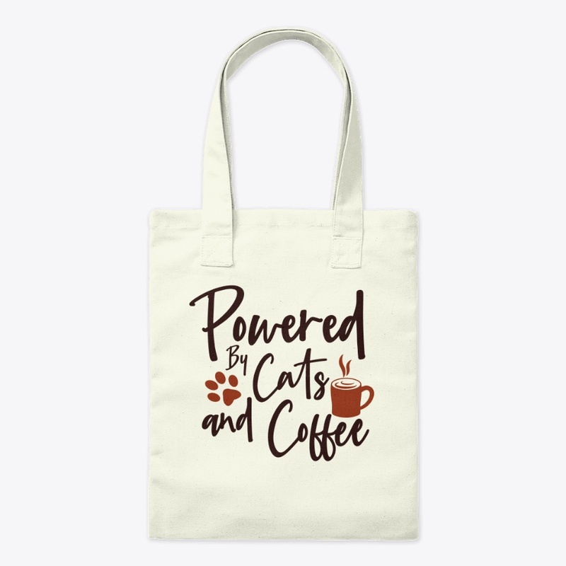Powered By Cats And Coffee - Quote