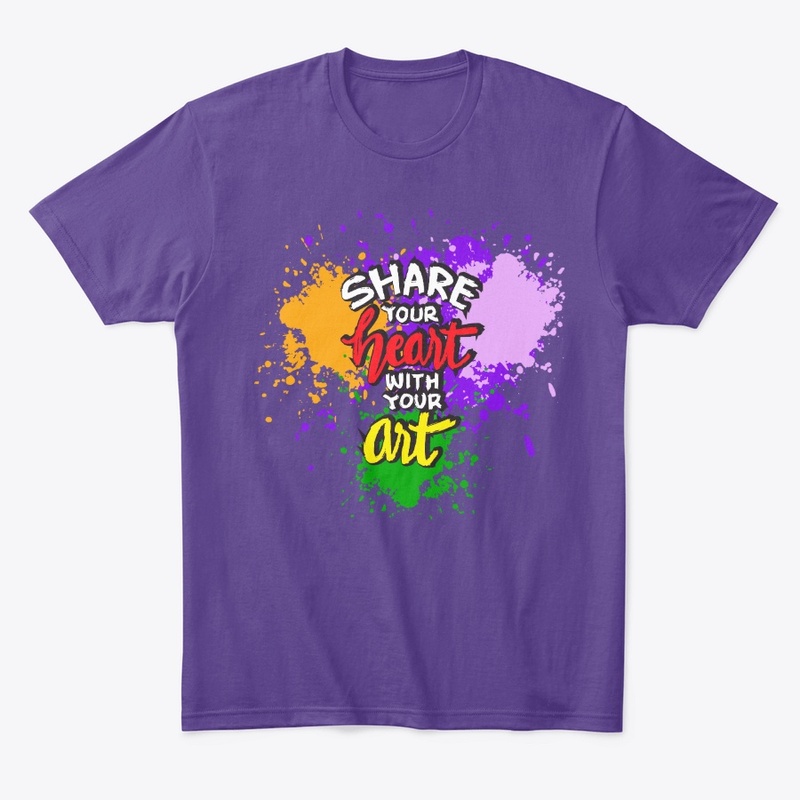 SHARE YOUR ART WITH YOUR HEART