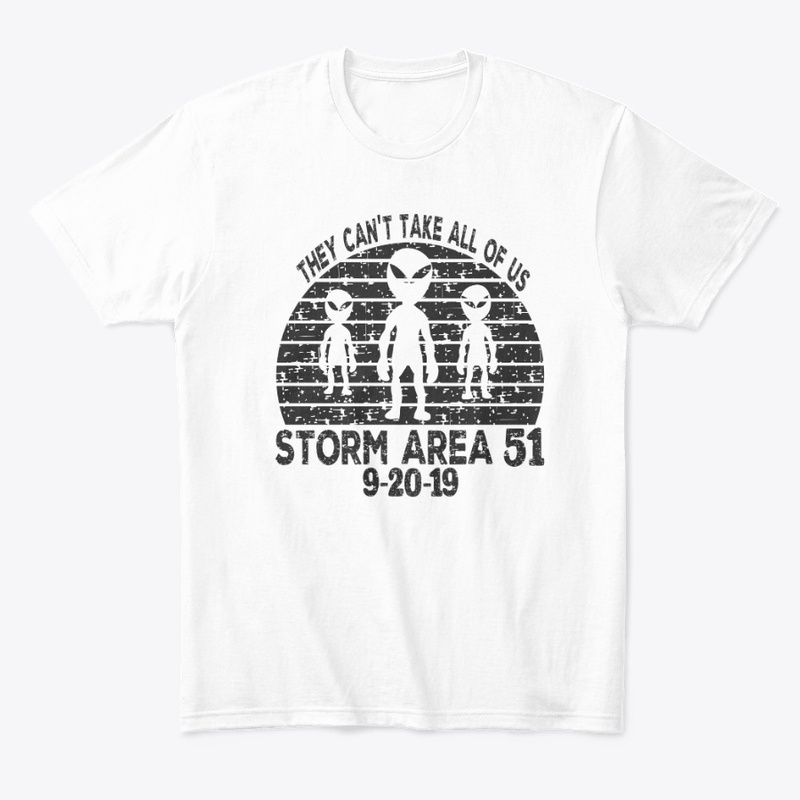 Storm Area 51 Funny Alien T Shirt