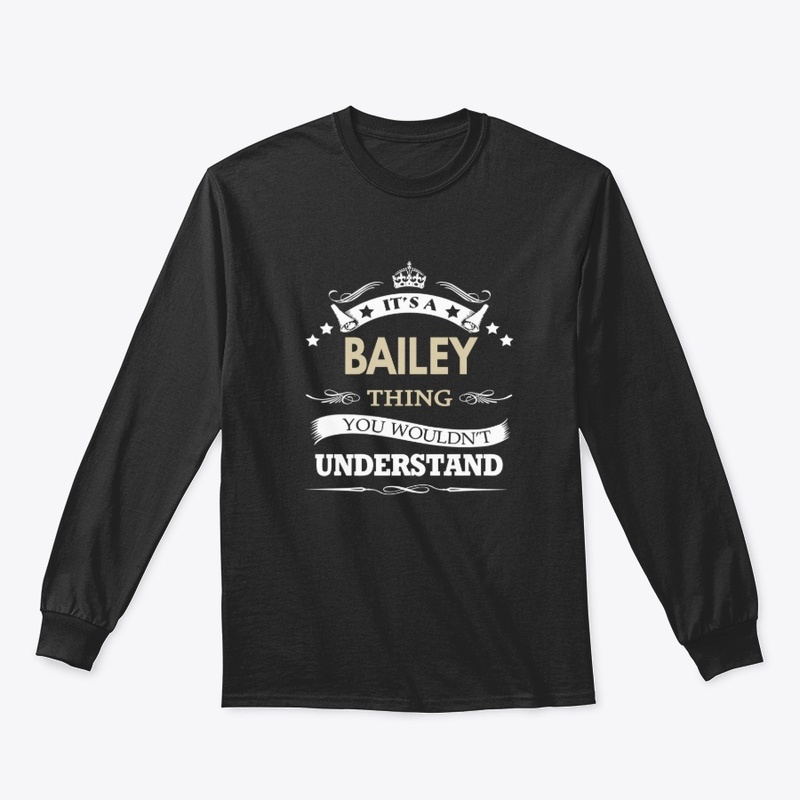 It's a bailey things you wouldn't