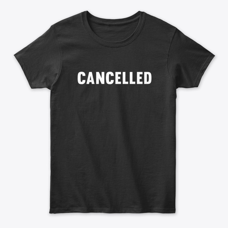 CANCELLED, White on Black