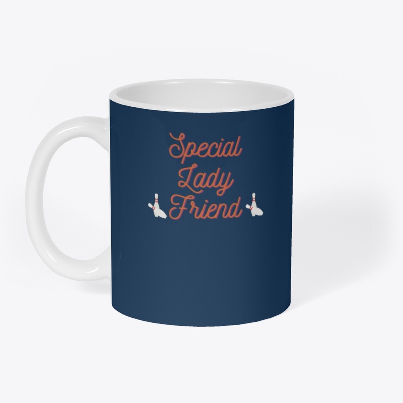 Special Lady Friend Mug