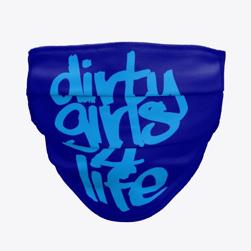 DirtyGirls4Life