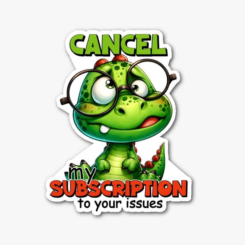 Cancel Your Issues Dino