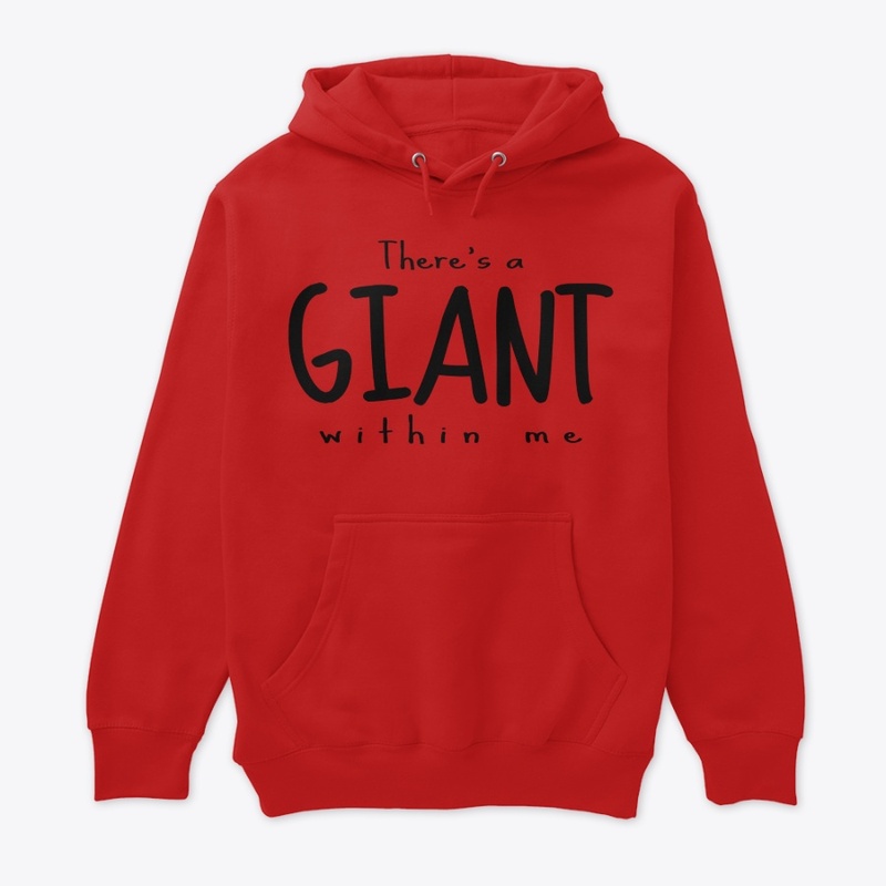 There's a Giant Within Me