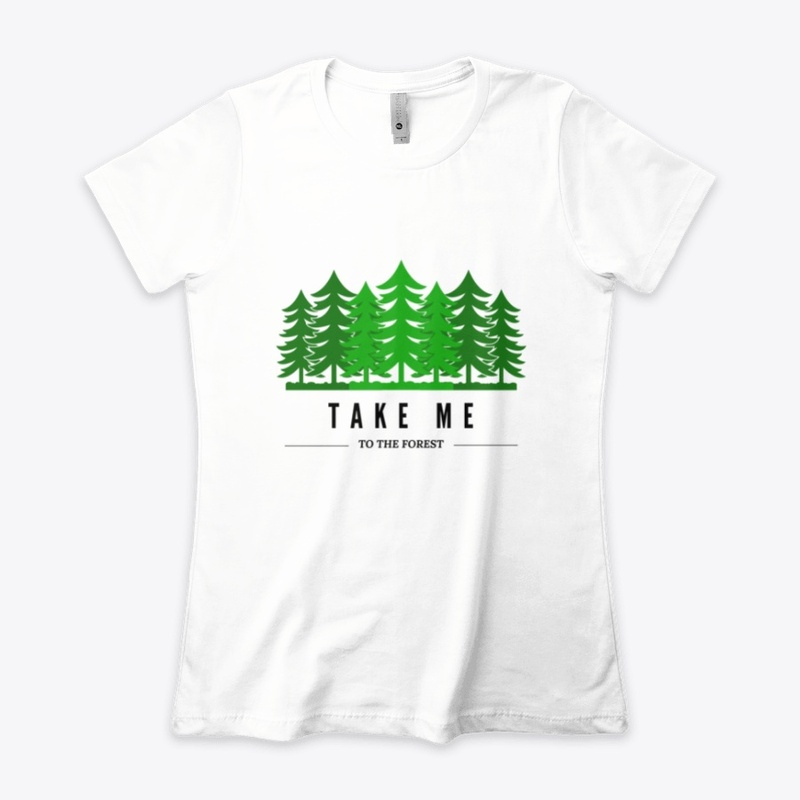 Take Me To The Forest