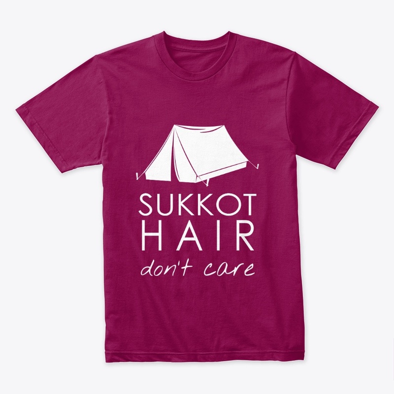 Sukkot Hair don't care tee