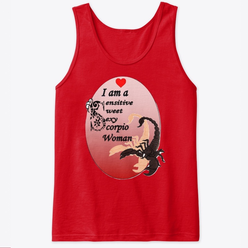 I am a  Sweet, sexy Scorpio woman