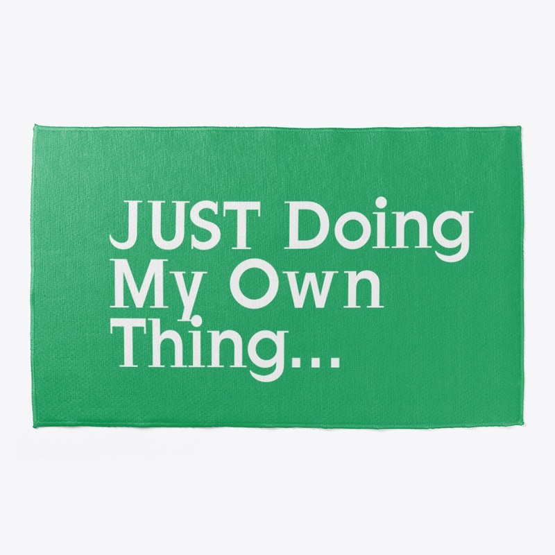 Just doing my own thing apparel
