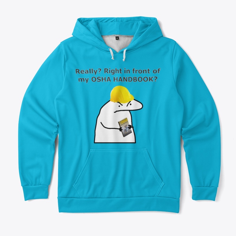 Right in front of my OSHA handbook